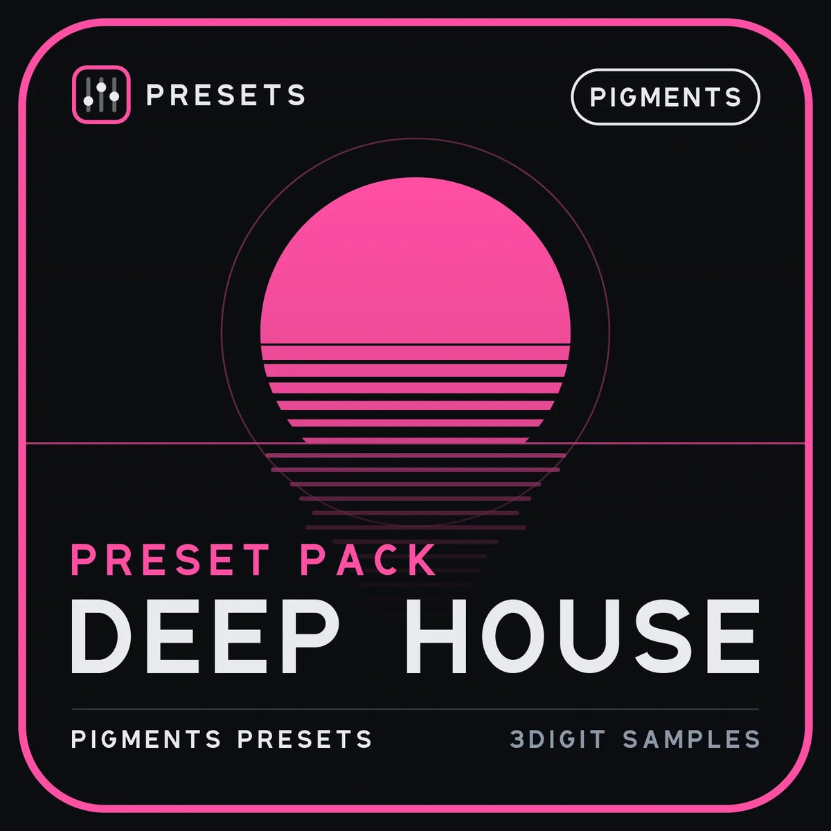 Deep House Pigments Preset Pack